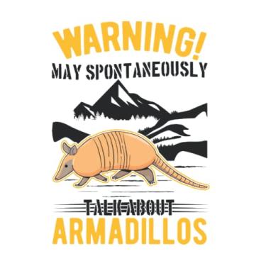 Imagem de Gürteltier Notizbuch: May spontaneously talk about Armadillos Gürteltier / 6x9 Zoll / 120 linierte Seiten