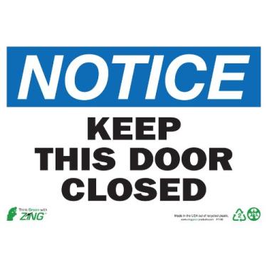 Imagem de ZING 1138 Placa de segurança ecológica, aviso manter a porta fechada, 7Hx10W, plástico reciclado