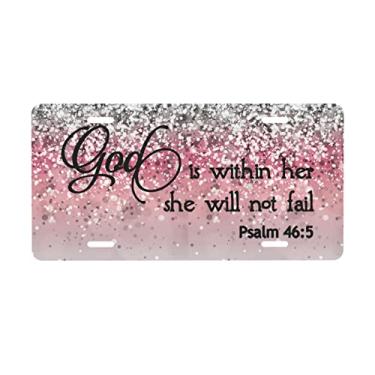 Imagem de Psalm 46:5 God is Within Her, She Will Not Fail Versículo da Bíblia Rosa Sparkles Glitter frontal placa de carro placas de alumínio placa de carro de metal 15,5 x 30,5 cm capa de etiqueta novidade com