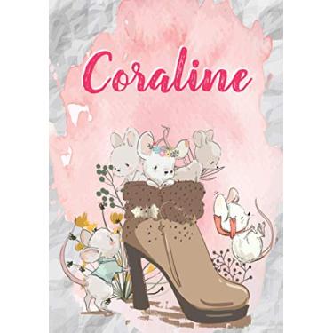 Imagem de Coraline: Carnet de notes A5 | Prénom personnalisé Coraline | Cadeau d'anniversaire pour fille, femme, maman, copine, sœur | Souris mignonnes en ... pages lignée, Petit Format A5 (14.8 x 21 cm)