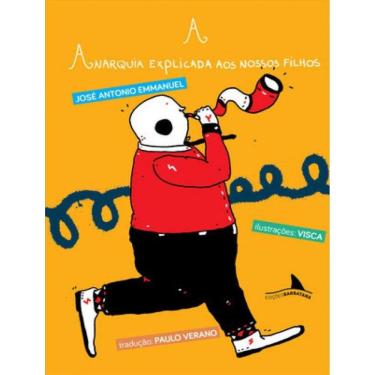 Imagem de Anarquia Explicada Aos Nossos Filhos