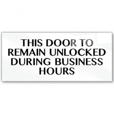 Imagem de Placa de acrílico premium This Door to Remain Desbloqueada durante o horário comercial, feita nos EUA, 21 x 9,5 cm. Esta porta deve permanecer destrancada para negócios, placas de não bloquear portas