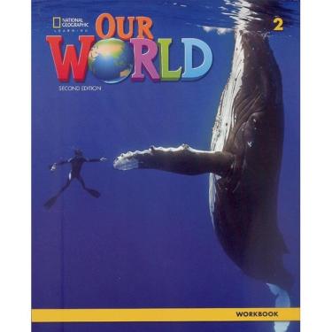 Imagem de Our World American 2 - Workbook - Second Edition