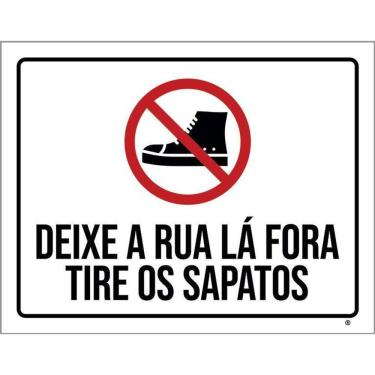 Imagem de Placa Decorativa - Deixe Rua Lá Fora Tire Sapatos 36X46