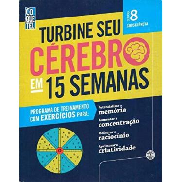 Imagem de Turbine Seu Cerebro Em 15 Semanas - 08 - COQUETEL - GRUPO EDIOURO, 3