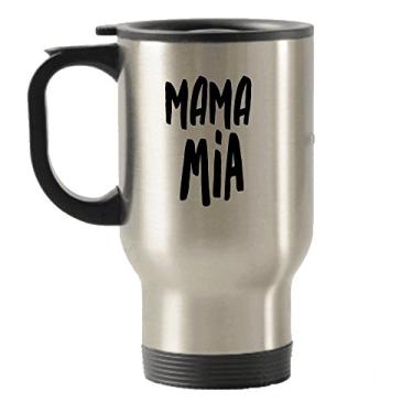 Imagem de SpreadPassion Caneca de viagem Mama Mia - Mercadoria italiana - Copos isolados - Presente de presente