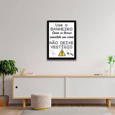 Imagem de Quadro Use O Banheiro E Não Deixe Vestígio 45X34Cm