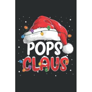 Imagem de Pops Claus Christmas Pajama Family Matching Xmas_4.pdf: Journal/Ruled Notebook with Premium Paper, Inner Pocket, with 6" x 9", 120 Pages.