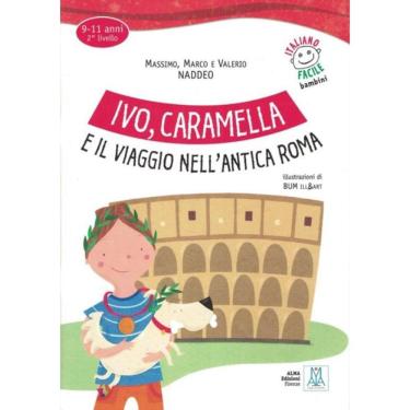 Imagem de Ivo, Caramella E Il Viaggio Nell´Antica Roma - Libro + Audio Online