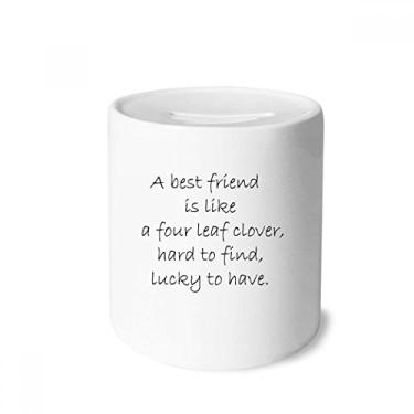Imagem de DIYthinker Best Friend is Like Four Leaf Trever Citação Dinheiro Caixa de Cerâmica Porta-Moedas Presente