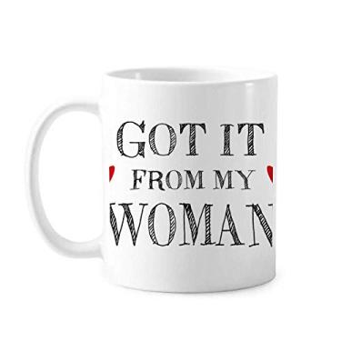 Imagem de Caneca Got It From My Woman Dia dos Namorados cerâmica café porcelana caneca louça