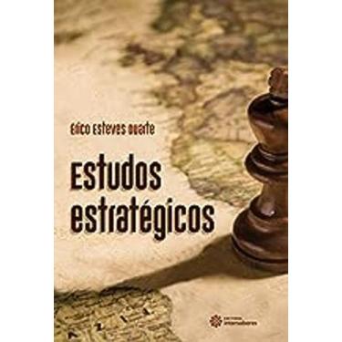 Imagem de Livro Estudos Estratégicos (Érico Esteves Duarte)