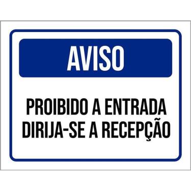 Imagem de Placa Sinalização - Aviso Entrada Proibida Recepção 36X46