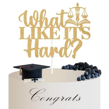 Imagem de What Like It's Hard Cake Topper, Law School Survivor, Passed the Bar Exam, Lawyer Graduation Party Decorations Gold Glitter