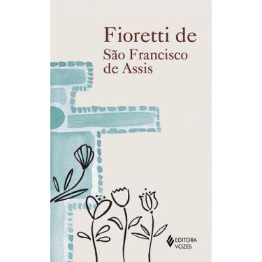 Imagem de Livro - Fioretti de São Francisco