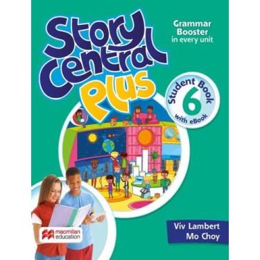 Imagem de Livro - Story Central Plus 6 Sb With Ebook Pack - MACMILLAN BR, 2, 21 