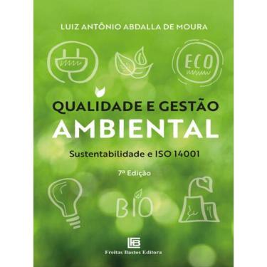 Imagem de Qualidade E Gestão Ambiental: Sustentabilidade E Iso 14001