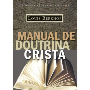 Imagem de Manual De Doutrina Cristã Louis Berkhof - Cultura Cristã