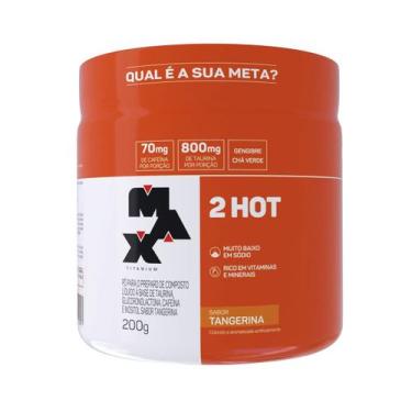 Imagem de 2HOT Max Titanium 200g Termogênico com Cafeína e Taurina, Tangerina