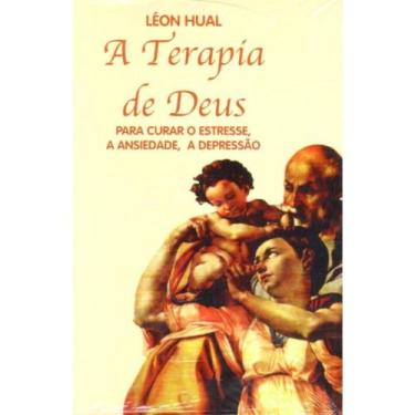 Imagem de A Terapia de Deus Para Curar o Estresse, a Ansiedade, A Depr - Paulus
