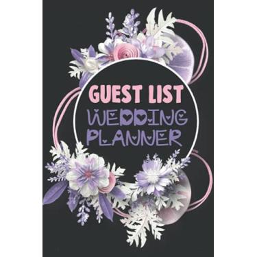 Imagem de Guest List Wedding Planner: Wedding Guest List: Wedding Guest Tracker, Wedding Guest Planner List Logbook