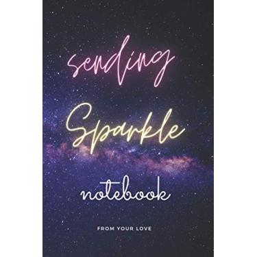 Imagem de sending Sparkle notbook from your love: Lined notebook with get well wishes messages, gift for patients, diary of family.