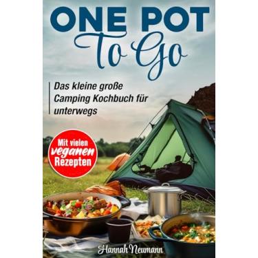 Imagem de One Pot To Go: Das kleine große Camping Kochbuch