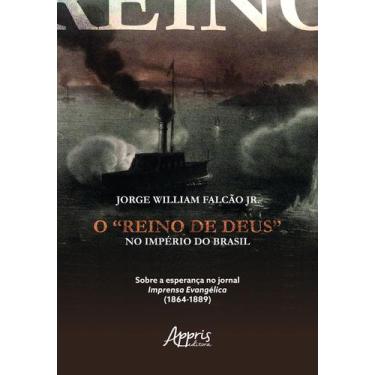 Imagem de Livro - O Reino de Deus no Império do Brasil