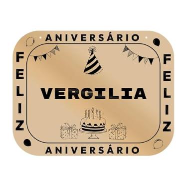 Imagem de Placa Feliz Aniversário Vergilia em MDF, 19x14 cm, com 2 Furos para Pendurar