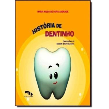 Imagem de História do Dentinho - DIMENSAO - PARADIDATICO, 3