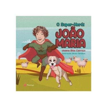 Imagem de O Super-Herói João Maria