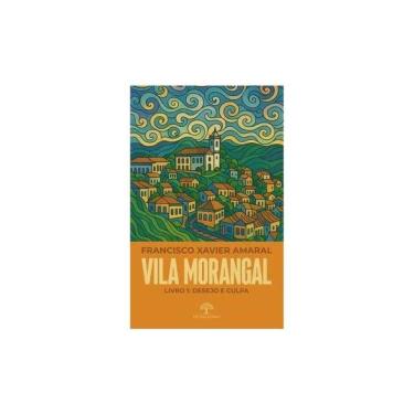 Imagem de Vila Morangal - Desejo E Culpa - Vol. 1