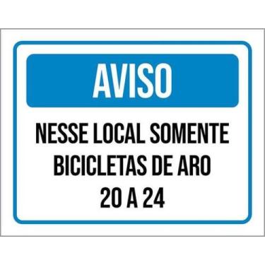Imagem de Kit 5 Placas Aviso Nesse Local Somente Bicicletas 27X35 - Sinalizo