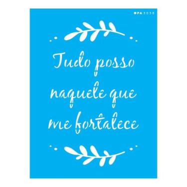 Imagem de Stencil Opa 15x20 Frase Tudo Posso 3038