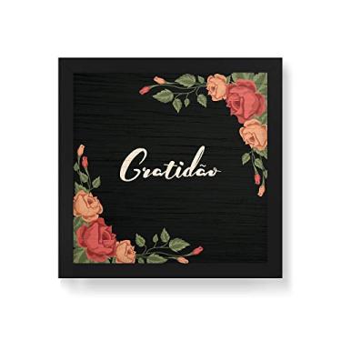 Imagem de Arte Maníacos Quadro Decorativo em Madeira Gratidão Flores - 30x30cm (Moldura caixa em laca preta)