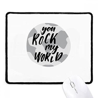 Imagem de You Rock My World Mousepad estilo citação preta borda costurada antiderrapante jogo
