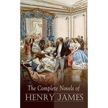 Imagem de The Complete Novels of Henry James: Victorian Romance Collection, including The Portrait of a Lady, The Bostonians, Roderick Hudson, The Wings of the Dove, ... Tragic Muse, The Outcry… (English Edition)