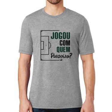 Imagem de Camiseta Jogou com quem parceiro - Foca na Moda, Cinza, P