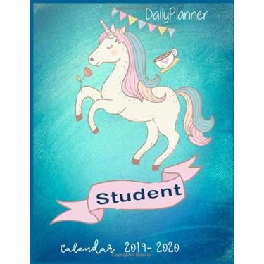 Imagem de Student Daily Planner Calendar 2019-2020: Date Monthly July 2019-Jun2 2020 Organizer Academic year planner and journal