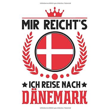 Imagem de Dänemark Notizbuch: Mir reicht's Ich reise nach Dänemark Fanö Reise / 6x9 Zoll / 120 karierte Seiten Seiten