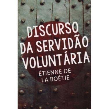 Imagem de Discurso da Servidão Voluntária- Edição Especial