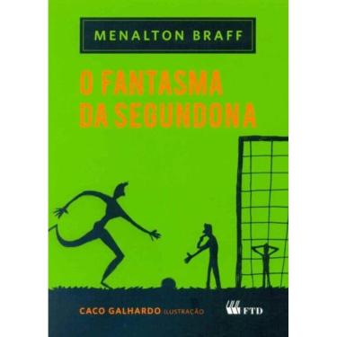 Imagem de Fantasma da Segundona, O