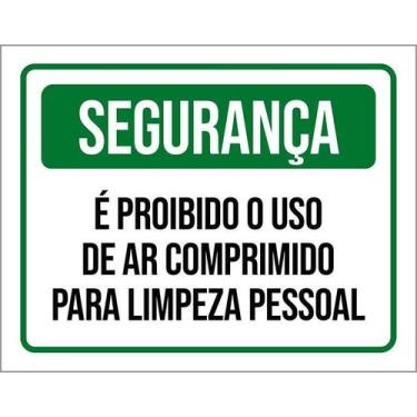 Imagem de Placa Seguranç Proibido Ar Comprimido Higiene Pessoal 18X23 - Sinalizo