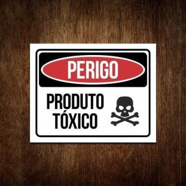 Imagem de Placa Perigo - Produto Tóxico - Placa De Sinalização 27X35 - Sinalizo