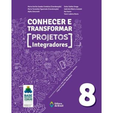 Imagem de Livro - Conhecer e transformar - projetos integradores 8 - 8º ano - En