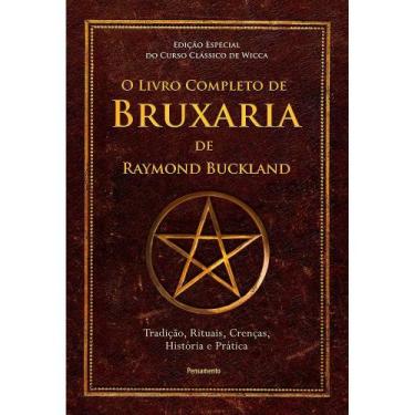 Imagem de Livro - O Livro Completo de Bruxaria de Raymond Buckland - Pensamento