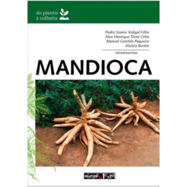 Imagem de Mandioca - Do Plantio A Colheita
