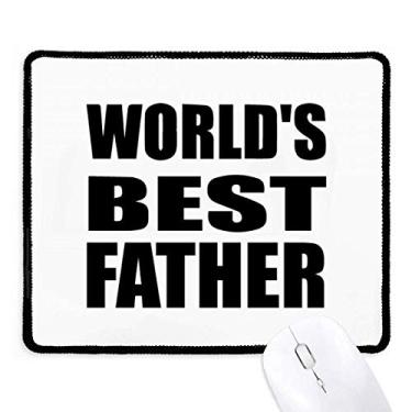 Imagem de Mousepad com citação Best Father Festival da World s Mousepad com borda costurada de borracha para jogos