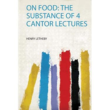 Imagem de On Food: the Substance of 4 Cantor Lectures