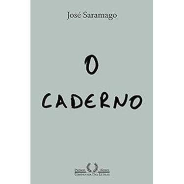 Imagem de Livro O Caderno (Nova Edição) (José Saramago)